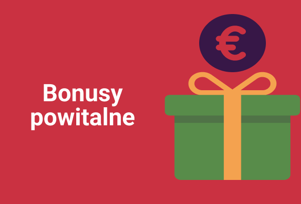 Ilustracja pudełka z prezentami i symbolem euro z tekstem "Bonusy powitalne" na czerwonym 