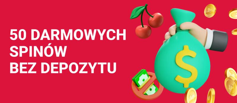 50 darmowych spinów bez depozytu – grafika z workiem dolarów, wiśniami i monetami na czerwonym tle