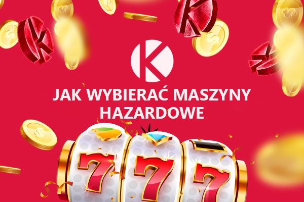 Baner z tekstem Jak Wybierać Maszyny Hazardowe